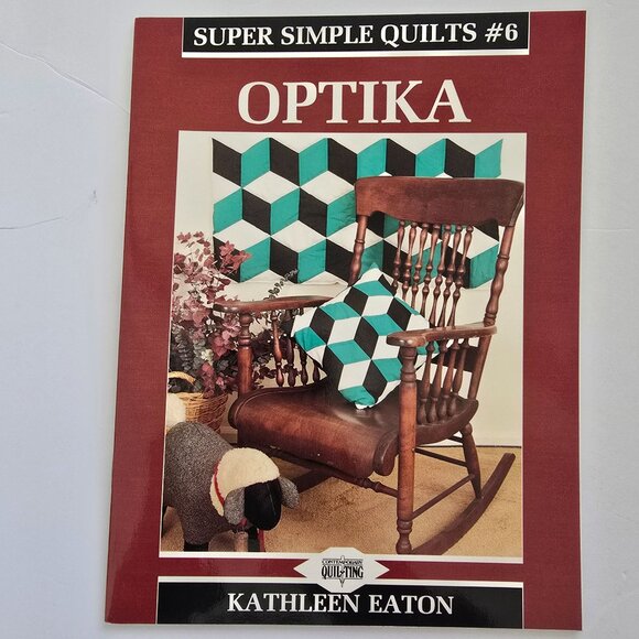 Super Simple Quilts #6 Optika By Kathleen Eaton Contemporary Quilting Softcover - Picture 12 of 16